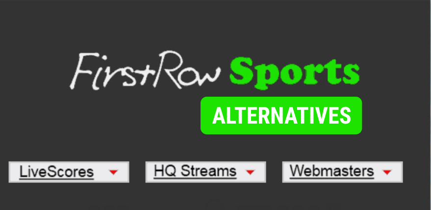 FirstRowSports Alterntaives: 25 Sites Like FirstRowSports