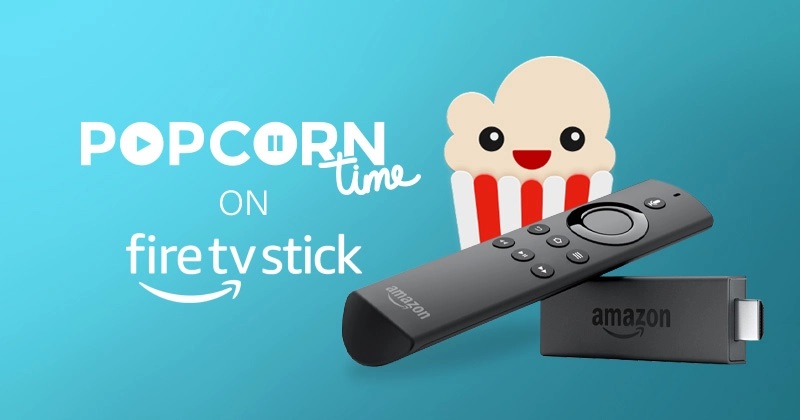 Popcorn Time | How To Install Popcorn Time On Firestick