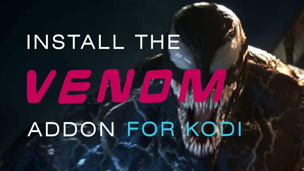 Venom Kodi Addon (6 Steps To Install)