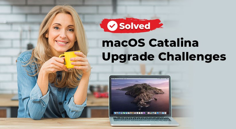 [Solved] macOS Catalina Upgrade Challenges