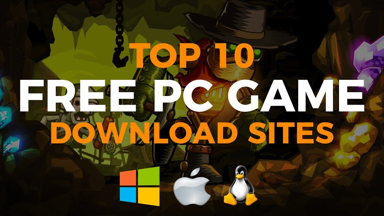 Top 10 Best Free PC Game Download sites list 2021